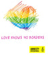 Love Knows No Borders Rainbow - Secret Santa